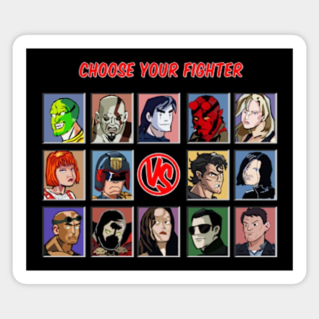 Choose Your Fighter Sticker by TGprophetdesigns